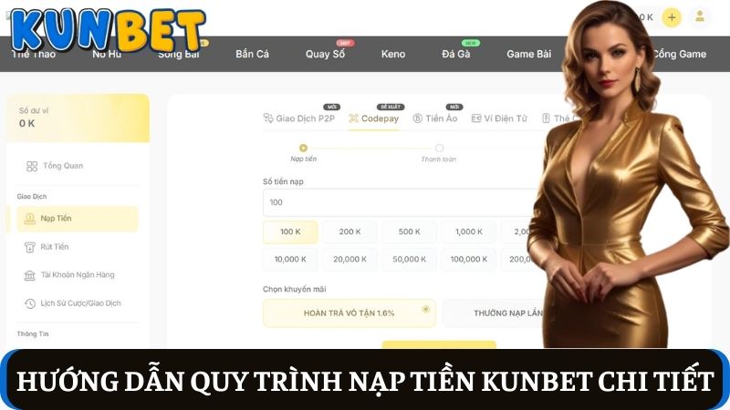 Quy trình nạp tiền Kunbet