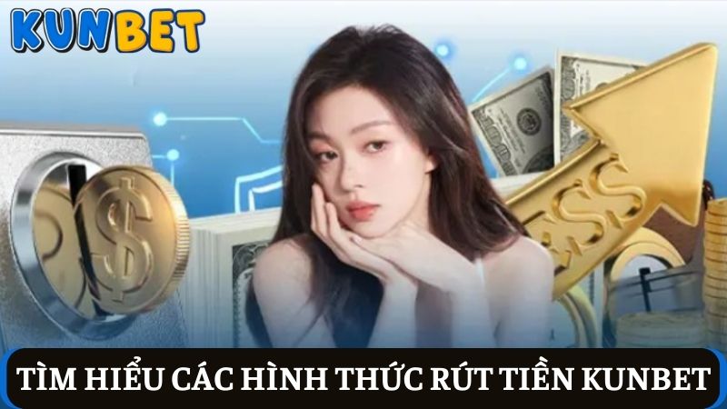 hình thức nạp tiền Kunbet
